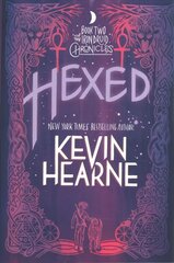 Hexed: Book Two of The Iron Druid Chronicles kaina ir informacija | Fantastinės, mistinės knygos | pigu.lt