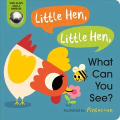 Little Hen, Little Hen, What Can You See? kaina ir informacija | Knygos mažiesiems | pigu.lt