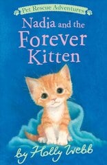 Nadia and the Forever Kitten kaina ir informacija | Knygos paaugliams ir jaunimui | pigu.lt