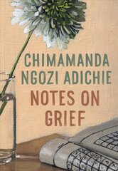 Notes on Grief kaina ir informacija | Biografijos, autobiografijos, memuarai | pigu.lt