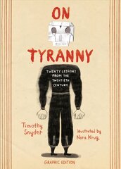 On Tyranny Graphic Edition: Twenty Lessons from the Twentieth Century цена и информация | Книги по социальным наукам | pigu.lt