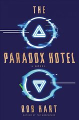 Paradox Hotel: A Novel kaina ir informacija | Fantastinės, mistinės knygos | pigu.lt