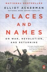 Places and Names: On War, Revolution, and Returning kaina ir informacija | Istorinės knygos | pigu.lt