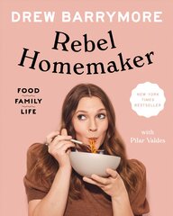 Rebel Homemaker: Food, Family, Life цена и информация | Самоучители | pigu.lt