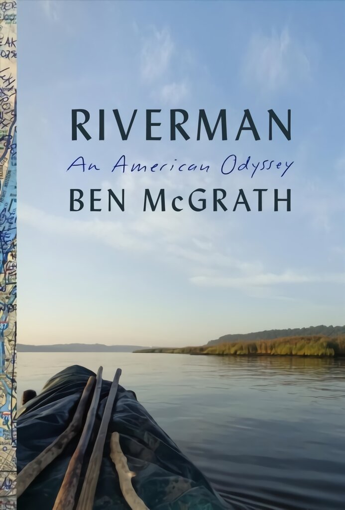 Riverman: An American Odyssey kaina ir informacija | Biografijos, autobiografijos, memuarai | pigu.lt