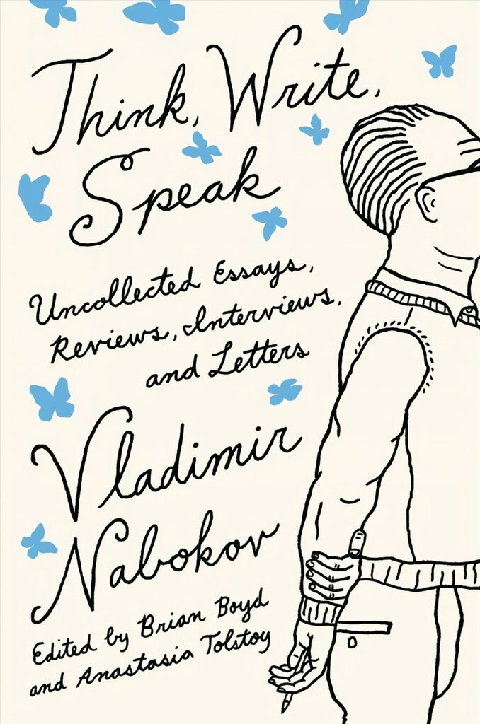 Think, Write, Speak: Uncollected Essays, Reviews, Interviews, and Letters to the Editor цена и информация | Istorinės knygos | pigu.lt