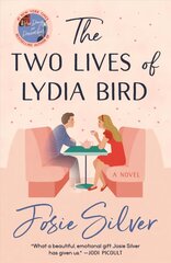 Two Lives of Lydia Bird: A Novel kaina ir informacija | Fantastinės, mistinės knygos | pigu.lt