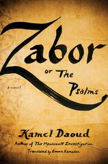 Zabor, or The Psalms: A Novel kaina ir informacija | Fantastinės, mistinės knygos | pigu.lt