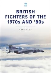 British Fighters of the 1970s and '80s цена и информация | Исторические книги | pigu.lt