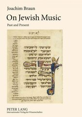 On Jewish Music: Past and Present 2nd Revised edition цена и информация | Книги об искусстве | pigu.lt