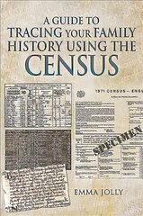 Guide to Tracing Your Family History using the Census kaina ir informacija | Knygos apie sveiką gyvenseną ir mitybą | pigu.lt