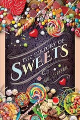 History of Sweets kaina ir informacija | Istorinės knygos | pigu.lt