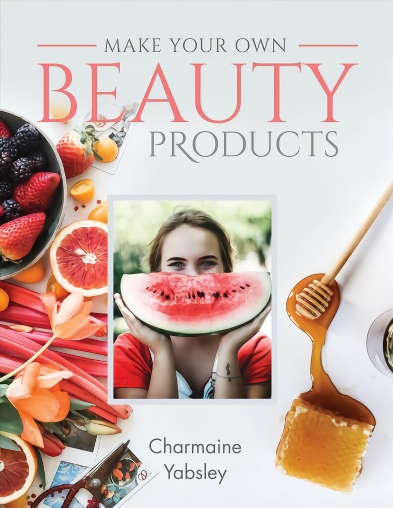 Make your own beauty products kaina ir informacija | Saviugdos knygos | pigu.lt