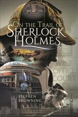 On the Trail of Sherlock Holmes kaina ir informacija | Kelionių vadovai, aprašymai | pigu.lt