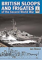 ShipCraft 27 - British Sloops and Frigates of the Second World War цена и информация | Исторические книги | pigu.lt