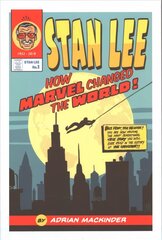 Stan Lee: How Marvel Changed The World цена и информация | Книги об искусстве | pigu.lt