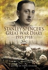 Stanley Spencer's Great War Diary 1915-1918 цена и информация | Исторические книги | pigu.lt
