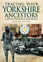 Tracing your yorkshire ancestors kaina ir informacija | Knygos apie sveiką gyvenseną ir mitybą | pigu.lt