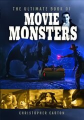 Ultimate Book of Movie Monsters цена и информация | Fantastinės, mistinės knygos | pigu.lt