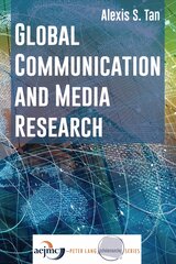 Global Communication and Media Research New edition цена и информация | Энциклопедии, справочники | pigu.lt