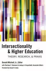 Intersectionality & Higher Education: Theory, Research, & Praxis New edition kaina ir informacija | Socialinių mokslų knygos | pigu.lt