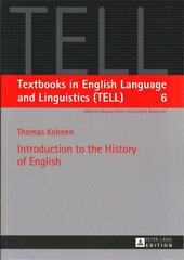 Introduction to the History of English New edition kaina ir informacija | Užsienio kalbos mokomoji medžiaga | pigu.lt