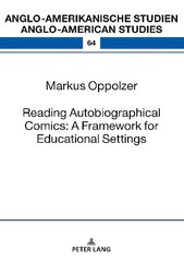 Reading Autobiographical Comics: A Framework for Educational Settings New edition kaina ir informacija | Istorinės knygos | pigu.lt