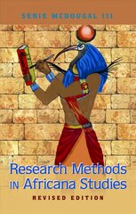 Research Methods in Africana Studies | Revised Edition New edition цена и информация | Исторические книги | pigu.lt