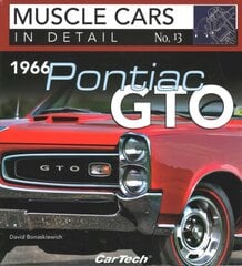1966 Pontiac GTO: Muscle Cars In Detail No. 13 цена и информация | Путеводители, путешествия | pigu.lt