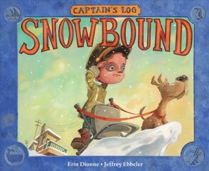 Captain's Log: Snowbound цена и информация | Книги для подростков и молодежи | pigu.lt