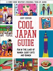 Cool Japan Guide: Fun in the Land of Manga, Lucky Cats and Ramen kaina ir informacija | Kelionių vadovai, aprašymai | pigu.lt