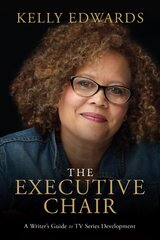 Executive Chair: A Writer's Guide to TV Series Development цена и информация | Книги об искусстве | pigu.lt