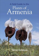 Field Guide to the Plants of Armenia цена и информация | Книги о садоводстве | pigu.lt