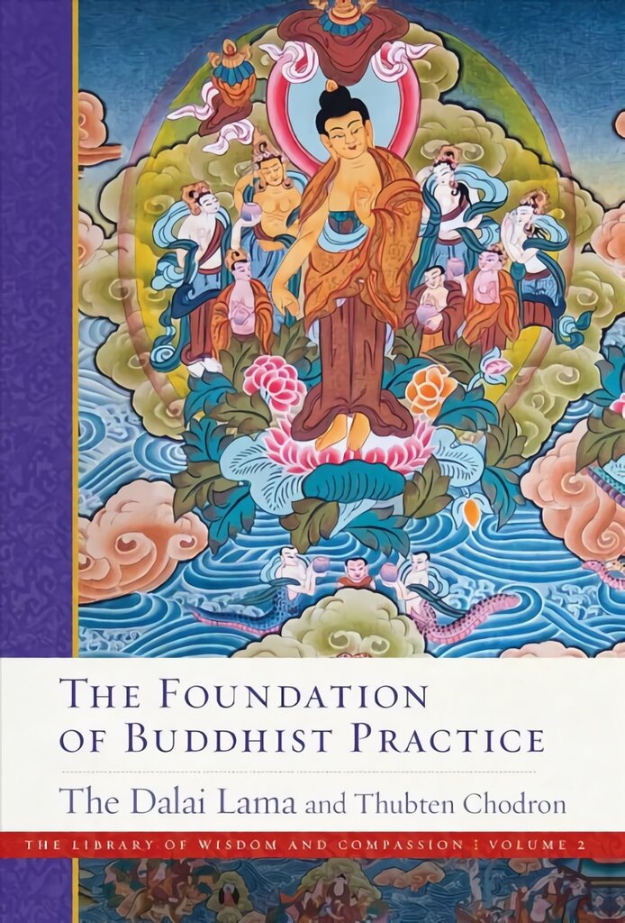 Foundation of Buddhist Practice цена и информация | Dvasinės knygos | pigu.lt