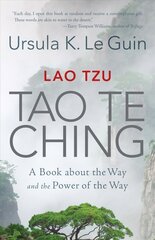 Lao Tzu: Tao Te Ching: A Book about the Way and the Power of the Way цена и информация | Духовная литература | pigu.lt