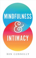 Mindfulness and Intimacy цена и информация | Самоучители | pigu.lt