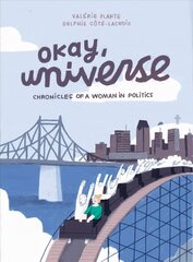 Okay, Universe: Chronicles of a Woman in Politics цена и информация | Фантастика, фэнтези | pigu.lt