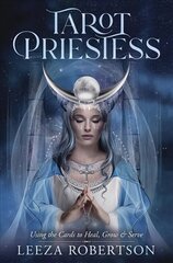 Tarot Priestess: Using the Cards to Heal, Grow & Serve цена и информация | Самоучители | pigu.lt