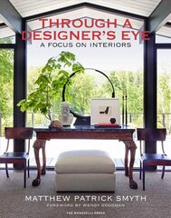 Through a Designer's Eye: A Focus on Interiors цена и информация | Книги об архитектуре | pigu.lt