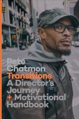 Transitions: A Director's Journal and Motivational Handbook kaina ir informacija | Knygos apie meną | pigu.lt
