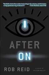 After On: A Novel of Silicon Valley цена и информация | Fantastinės, mistinės knygos | pigu.lt