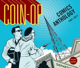 Coin-Op Comics Anthology: 1997-2017 kaina ir informacija | Fantastinės, mistinės knygos | pigu.lt