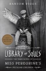 Library Of Souls: The Third Novel of Miss Peregrine's Home for Peculiar Children цена и информация | Книги для подростков  | pigu.lt