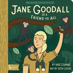 Little Naturalists Jane Goodall and the Chimpanzees цена и информация | Книги для самых маленьких | pigu.lt