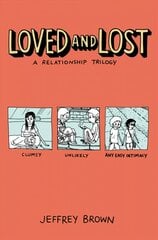 Loved and Lost: A Relationship Trilogy цена и информация | Комиксы | pigu.lt