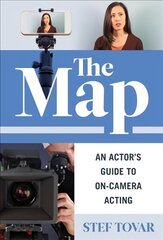 Map: An Actor's Guide to On-Camera Acting цена и информация | Книги об искусстве | pigu.lt