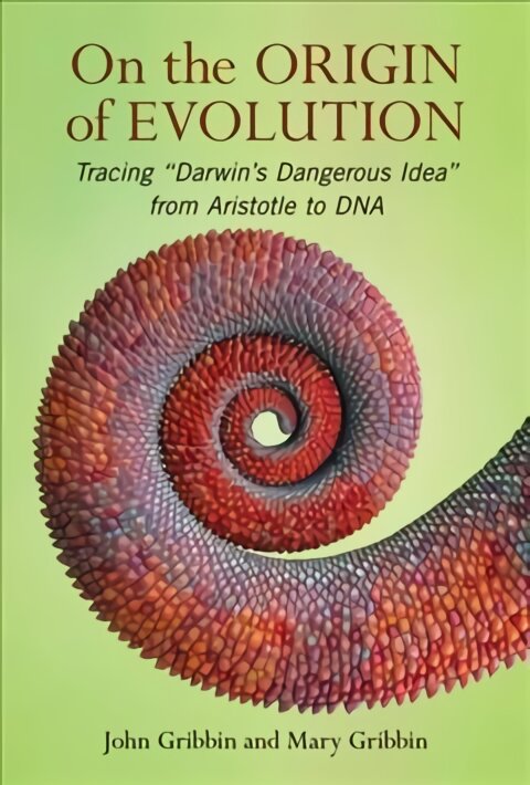 On The Origin of Evolution: Tracing 'Darwin's Dangerous Idea' from Aristotle to DNA kaina ir informacija | Ekonomikos knygos | pigu.lt