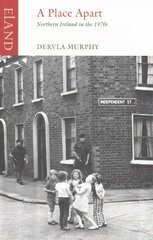 Place Apart: Northern Ireland in the 1970s цена и информация | Путеводители, путешествия | pigu.lt