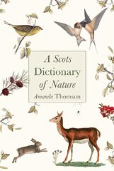 Scots Dictionary of Nature kaina ir informacija | Užsienio kalbos mokomoji medžiaga | pigu.lt