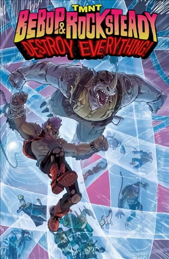 Teenage Mutant Ninja Turtles: Bebop & Rocksteady Destroy Everything, Bebop & Rocksteady Destroy Everything цена и информация | Fantastinės, mistinės knygos | pigu.lt